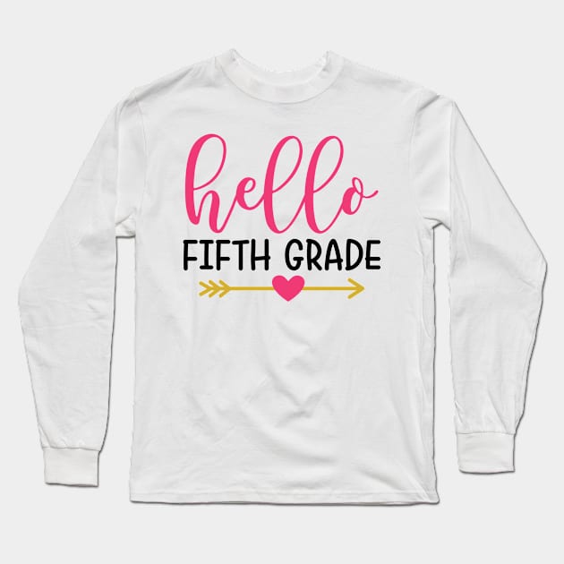 Hello Fifth Grade Kids Back to School Cute Long Sleeve T-Shirt by ThreadSupreme